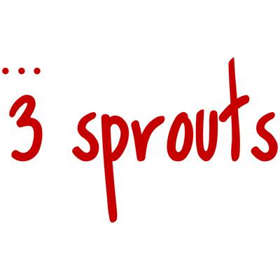 3 Sprouts